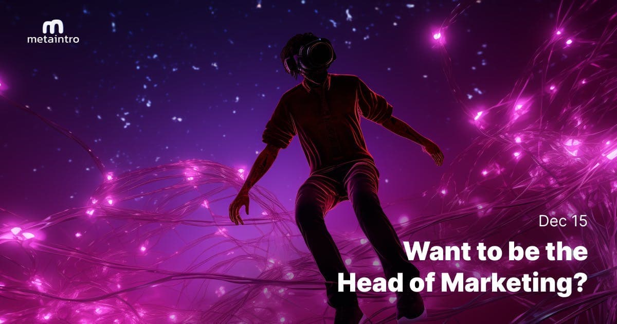 🫰 Want to be the Head of Marketing?