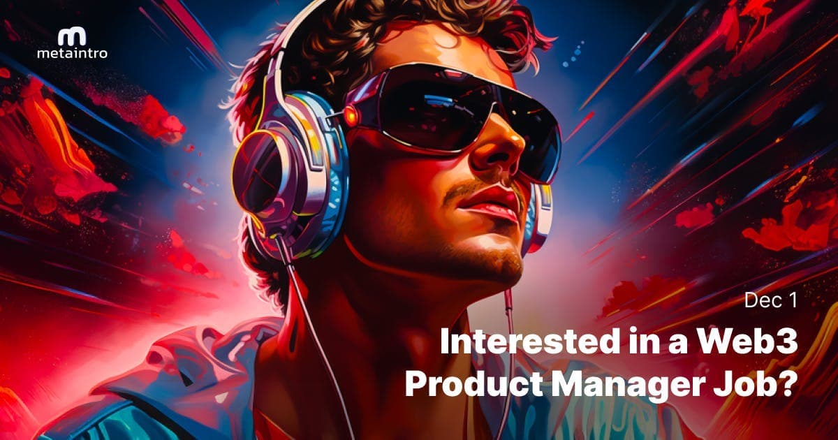 🫰 Interested in a Web3 Product Manager Job?