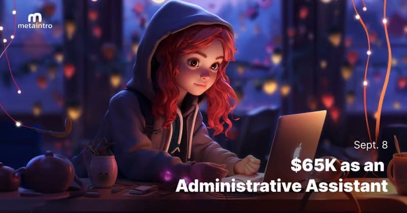 🫰 65K as an Administrative Assistant