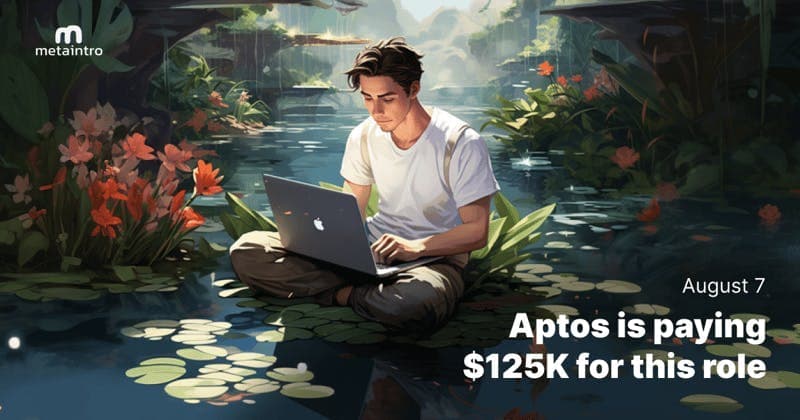 🫰 Aptos is paying $125K for this role